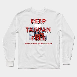 Keep Taiwan Free Long Sleeve T-Shirt